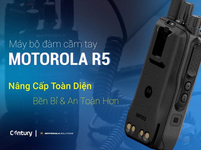 Motorola Solutions chính thức mở bán máy bộ đàm Motorola R5 tại Việt Nam